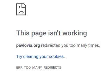 pavlovia_ERR_too_many_redirects