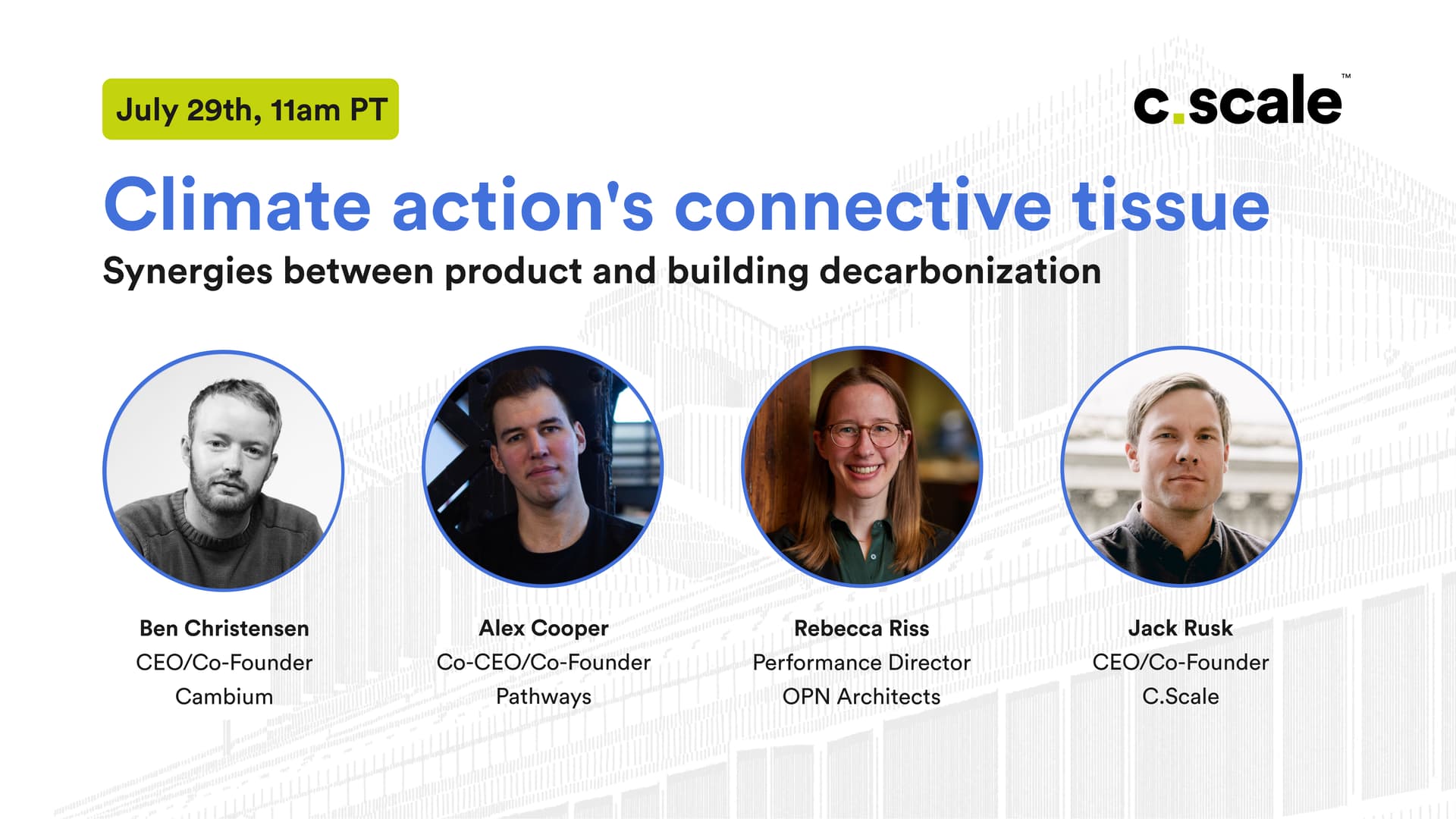 C.Scale Webinar | July 29, 11am PT