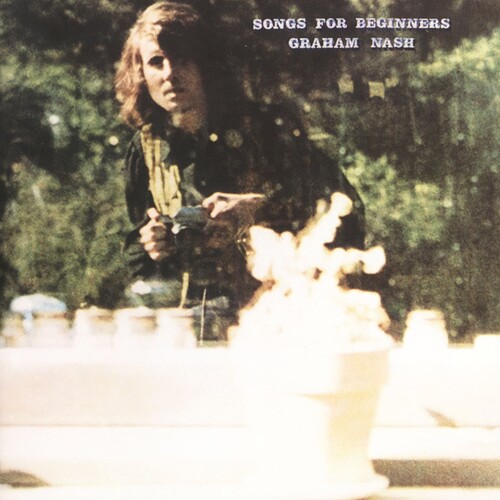 Graham Nash - Songs For Beginners