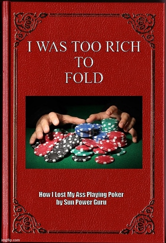 too rich to fold