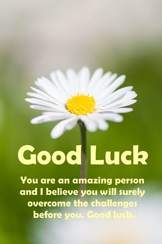 good luck to an amazing person