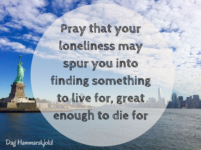 Pray that your loneliness