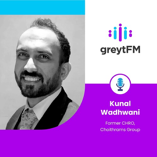 greytFM Cover Image - Episode 47 - Kunal Wadhwani (1)