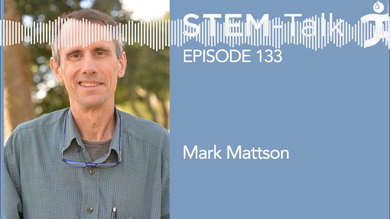 STEM-Talk Episode 133 Mark Mattson talks about the benefits and science of intermittent fasting.