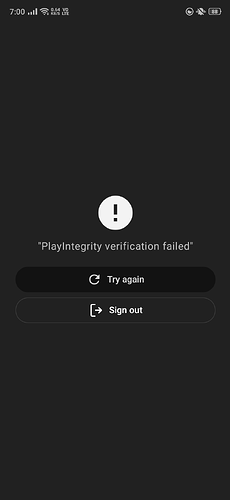 The image shows a mobile screen displaying a "PlayIntegrity verification failed" error message with options to "Try again" or "Sign out." (Captioned by AI)