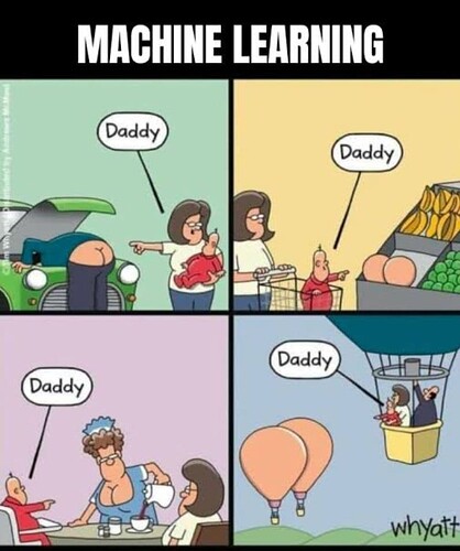 A comic illustrates a child's misunderstanding of what "Daddy" means, humorously labeling various objects resembling a man's head as "Daddy," captioned "Machine Learning." (Captioned by AI)