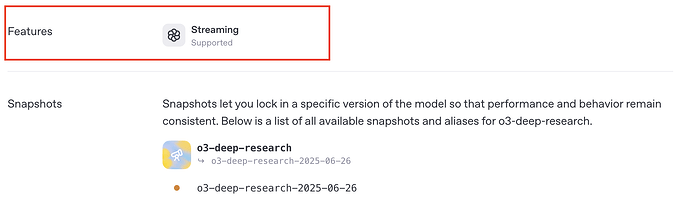 The image shows a user interface highlighting a 'Streaming Supported' feature under 'Features' and a section about 'Snapshots' for locking in specific model versions, specifically listing 'o3-deep-research-2025-06-26'. (Captioned by AI)