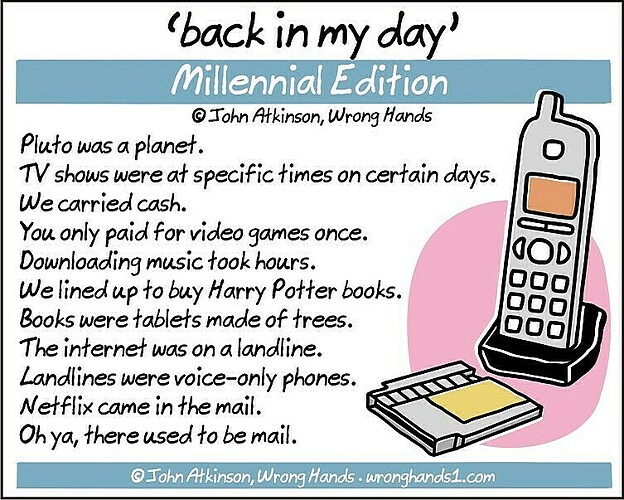5b23f0a3-8c49-4d10-83f5-909ee3c6caed-back-in-my-day-millennial-edition.jpg