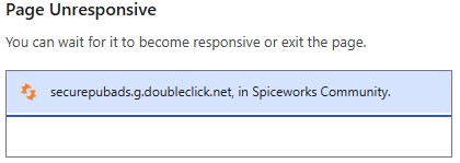 Spiceworks Page Unresponsive - Community - Spiceworks Community