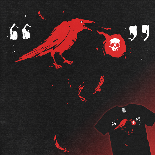 Quoth the Raven “Nevermore.”