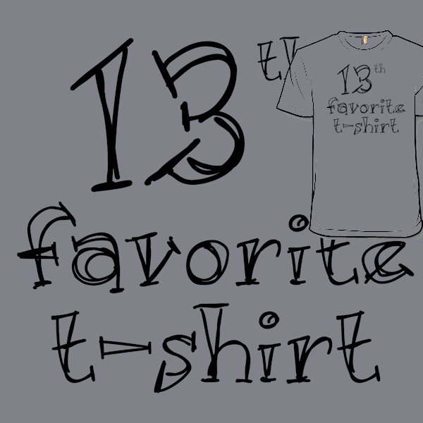 13th Favorite WOOT Shirt