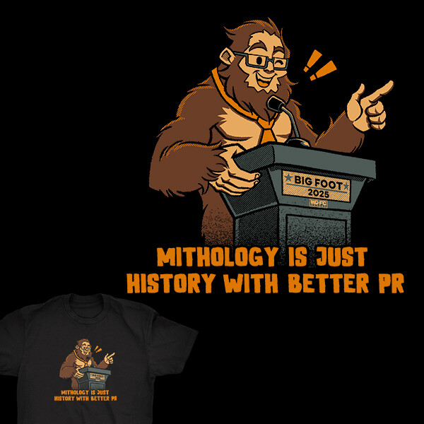 Mythology is just history with better PR