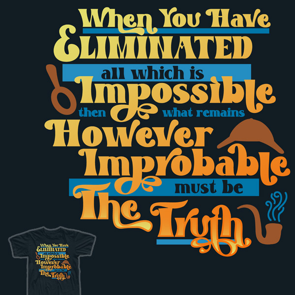 Eliminate the Impossible
