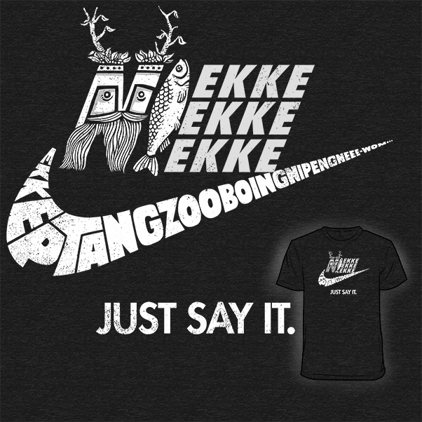 Just Say It.