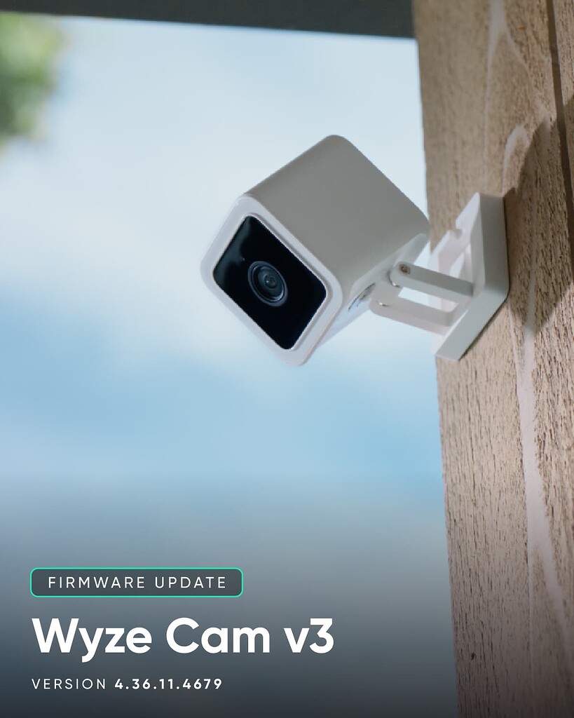 Wyze Cam v3 firmware 4.36.11.4679 - 7/13/2023 - Wyze News